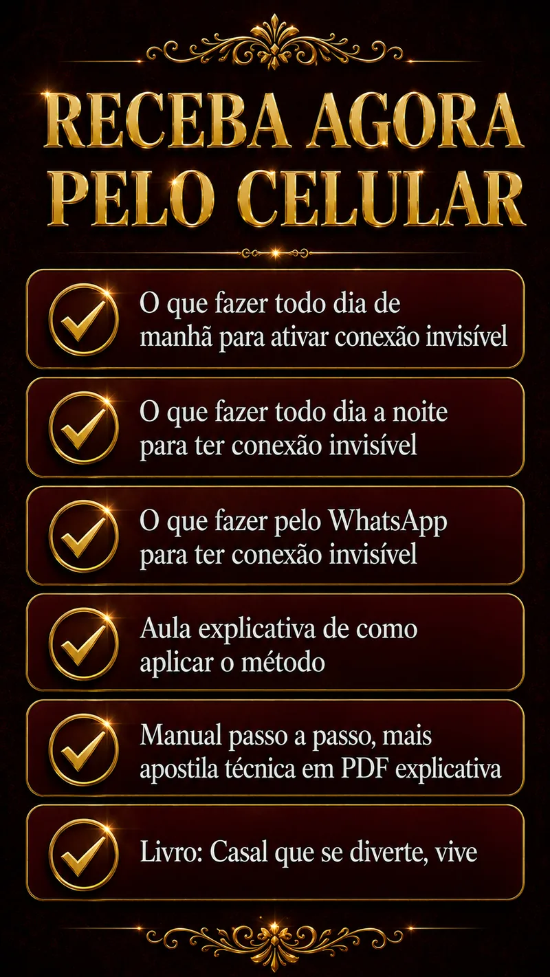 Receba agora pelo celular: rotina diária de manhã e à noite, mensagens pelo WhatsApp, aula explicativa, manual passo a passo em PDF e o livro Casal que se diverte, vive