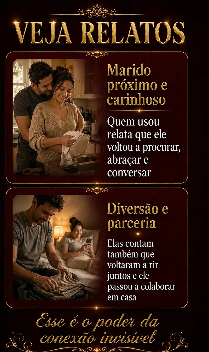 Veja relatos: marido mais próximo e carinhoso, que voltou a procurar, abraçar e conversar; e casais que voltaram a rir juntos e a dividir as tarefas de casa.